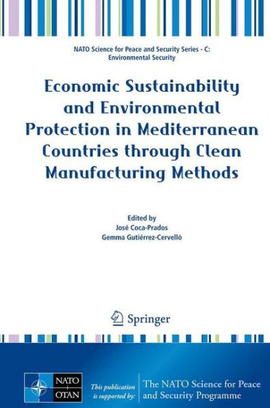 Economic Sustainability and Environmental Protection Mediterranean Countries through Clean Manufacturing Methods