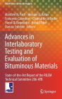 Advances in Interlaboratory Testing and Evaluation of Bituminous Materials: State-of-the-Art Report of the RILEM Technical Committee 206-ATB