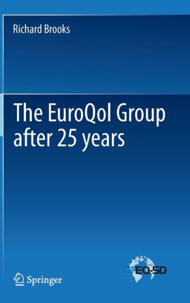 The EuroQol Group after 25 years / Edition 1