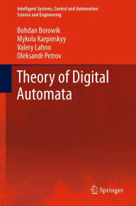 Title: Theory of Digital Automata, Author: Bohdan Borowik