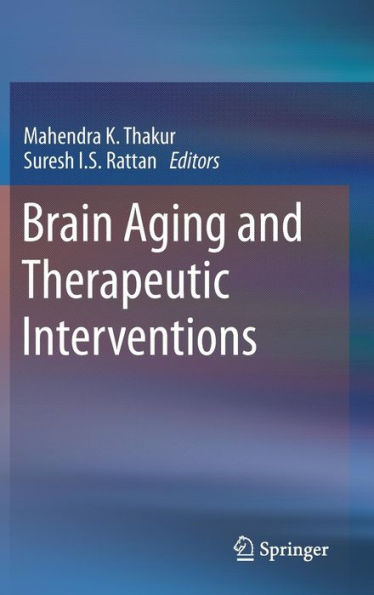 Brain Aging and Therapeutic Interventions / Edition 1