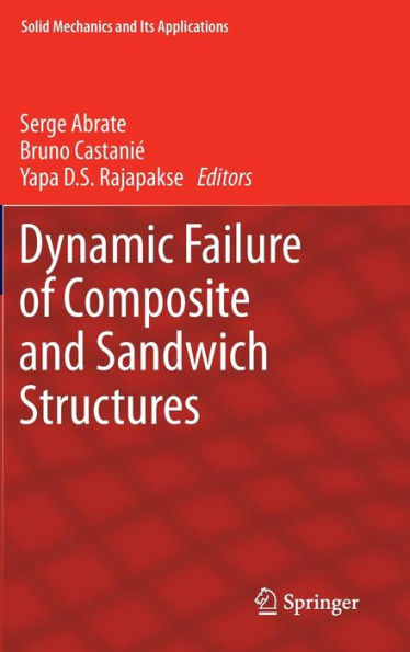 Dynamic Failure of Composite and Sandwich Structures