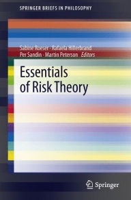 Title: Essentials of Risk Theory, Author: Sabine Roeser