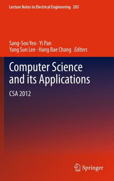 Computer Science and its Applications: CSA 2012