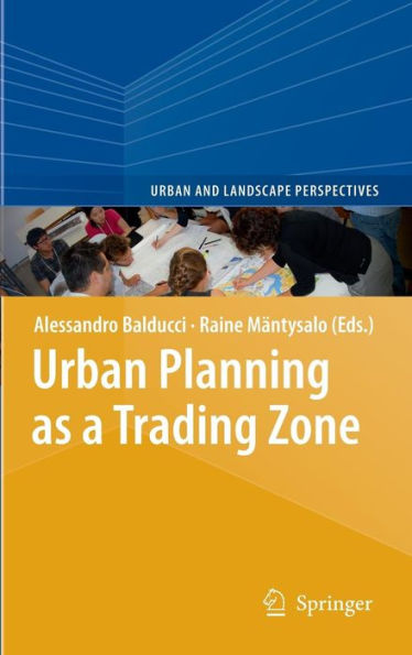 Urban Planning as a Trading Zone