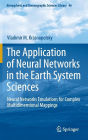 The Application of Neural Networks in the Earth System Sciences: Neural Networks Emulations for Complex Multidimensional Mappings
