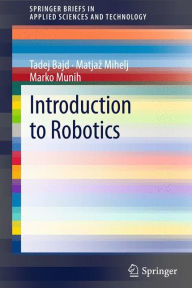 Title: Introduction to Robotics, Author: Tadej Bajd