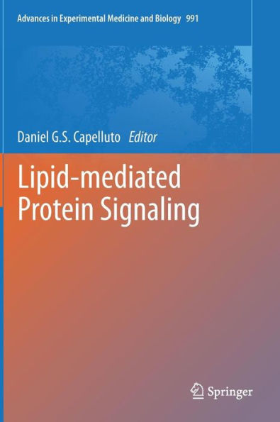 Lipid-mediated Protein Signaling / Edition 1