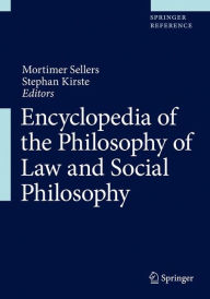 Title: Encyclopedia of the Philosophy of Law and Social Philosophy, Author: Mortimer Sellers
