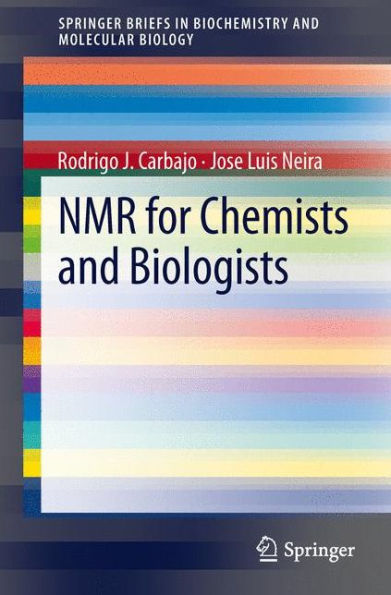 NMR for Chemists and Biologists / Edition 1