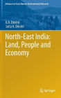 North-East India: Land, People and Economy