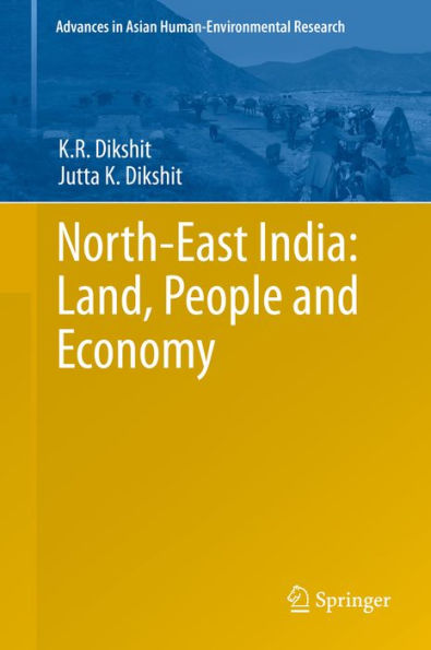 North-East India: Land, People and Economy