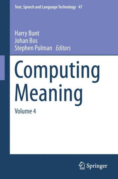 Computing Meaning: Volume 4