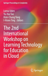 Title: The 2nd International Workshop on Learning Technology for Education in Cloud, Author: Lorna Uden