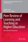 Peer Review of Learning and Teaching in Higher Education: International Perspectives