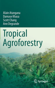 Title: Tropical Agroforestry, Author: Alain Atangana