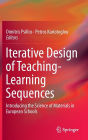 Iterative Design of Teaching-Learning Sequences: Introducing the Science of Materials in European Schools