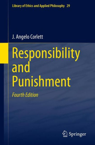 Responsibility and Punishment / Edition 4
