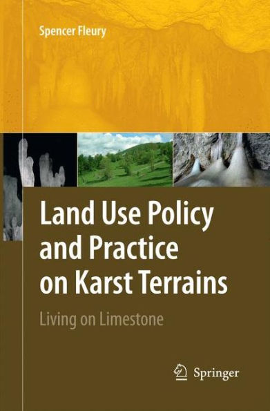 Land Use Policy and Practice on Karst Terrains: Living on Limestone