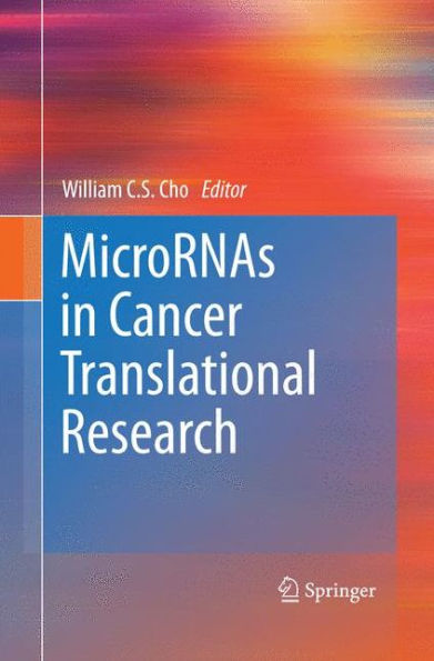 MicroRNAs in Cancer Translational Research