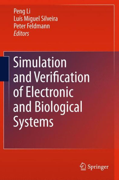 Simulation and Verification of Electronic and Biological Systems