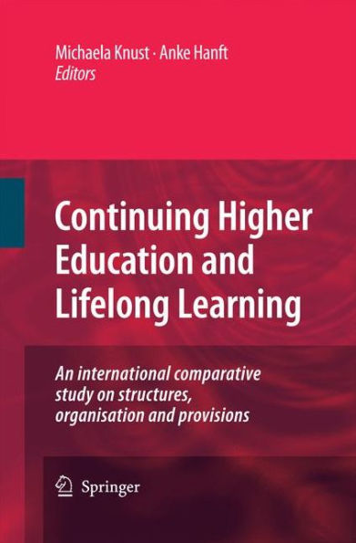 Continuing Higher Education and Lifelong Learning: An international comparative study on structures, organisation and provisions