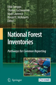 Title: National Forest Inventories: Pathways for Common Reporting, Author: Erkki Tomppo
