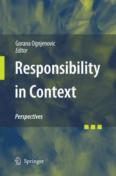 Responsibility Context: Perspectives