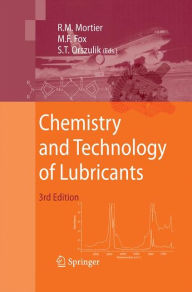 Title: Chemistry and Technology of Lubricants, Author: Roy M. Mortier
