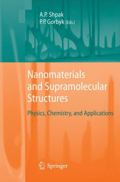 Nanomaterials and Supramolecular Structures: Physics, Chemistry, and Applications
