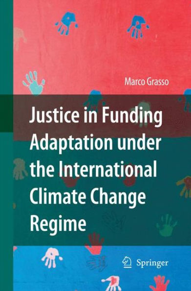 Justice Funding Adaptation under the International Climate Change Regime