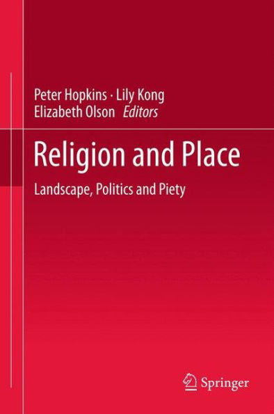 Religion and Place: Landscape, Politics Piety