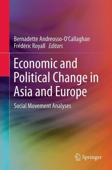 Economic and Political Change Asia Europe: Social Movement Analyses