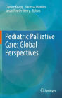Pediatric Palliative Care: Global Perspectives