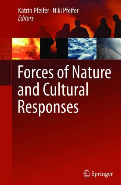 Forces of Nature and Cultural Responses