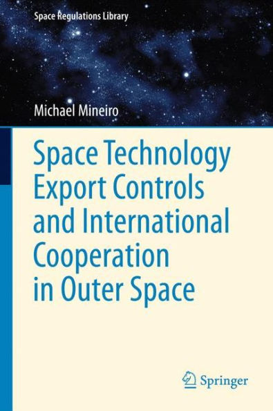 Space Technology Export Controls and International Cooperation Outer