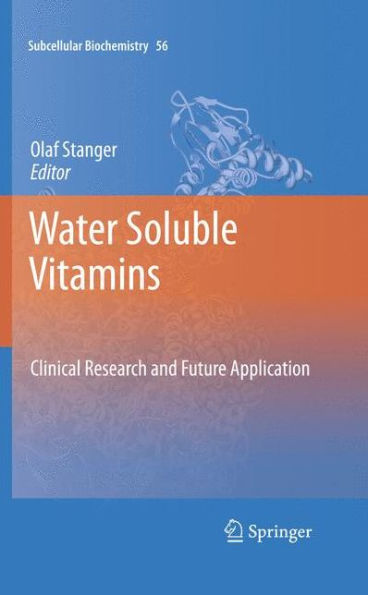 Water Soluble Vitamins: Clinical Research and Future Application / Edition 1