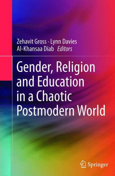 Gender, Religion and Education a Chaotic Postmodern World