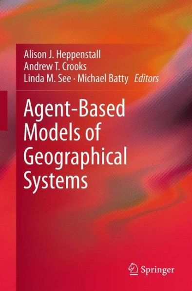 Agent-Based Models of Geographical Systems