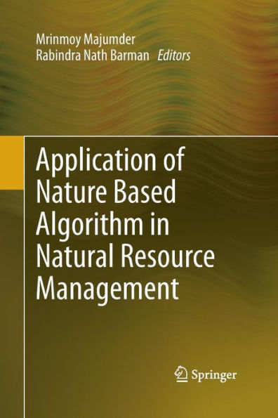 Application of Nature Based Algorithm Natural Resource Management