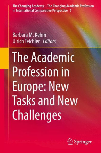 The Academic Profession Europe: New Tasks and Challenges