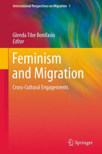 Feminism and Migration: Cross-Cultural Engagements