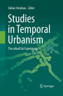 Studies in Temporal Urbanism: The urbanTick Experiment