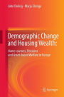 Demographic Change and Housing Wealth:: Home-owners, Pensions and Asset-based Welfare in Europe