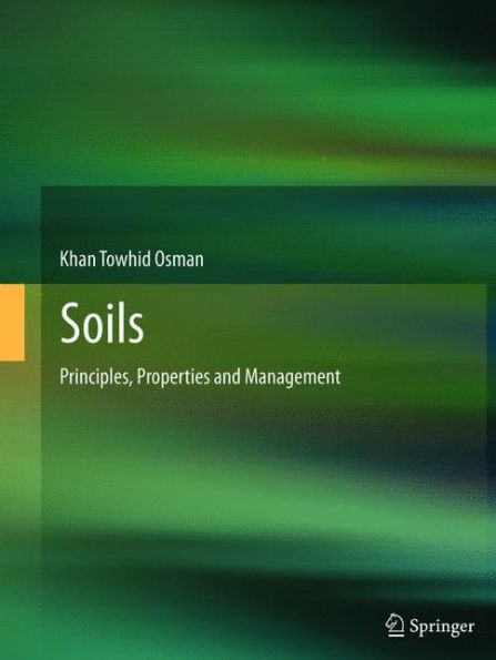 Soils: Principles, Properties and Management