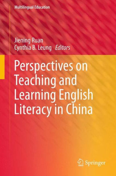 Perspectives on Teaching and Learning English Literacy China