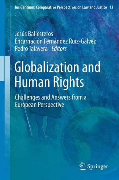 Globalization and Human Rights: Challenges Answers from a European Perspective