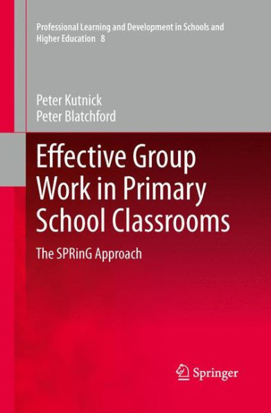 Effective Group Work Primary School Classrooms: The SPRinG Approach