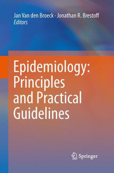 Epidemiology: Principles and Practical Guidelines