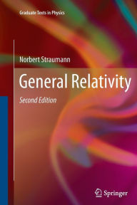 Title: General Relativity, Author: Norbert Straumann